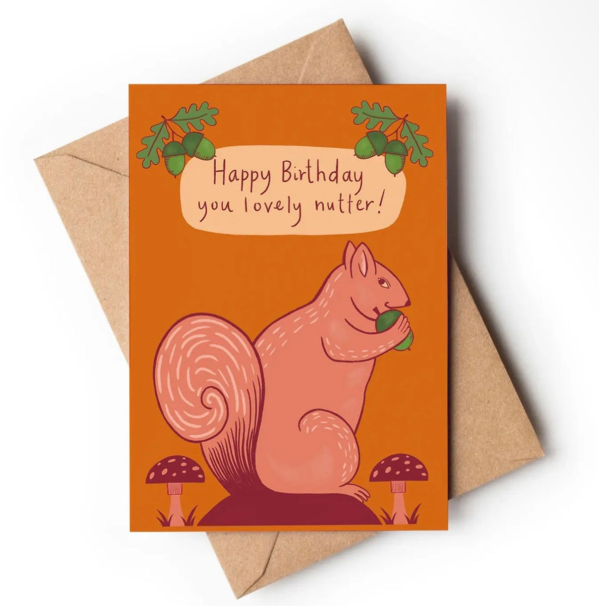 Lovely Nutter Squirrel Birthday Card