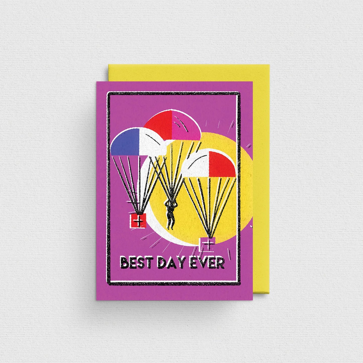 Best Day Ever - Greeting Card