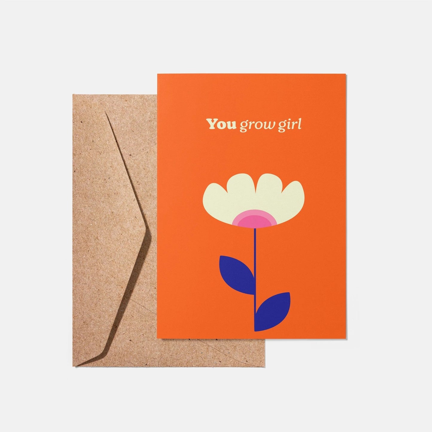 You Grow Girl Greeting Card