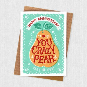 Crazy Pear Anniversary Greetings Card