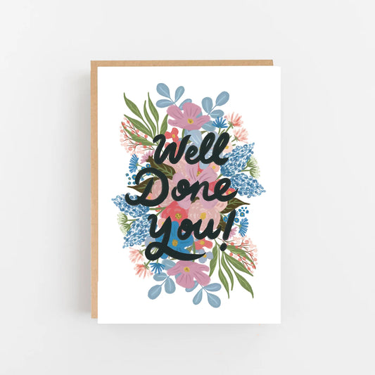 Well Done You Floral Greetings Card