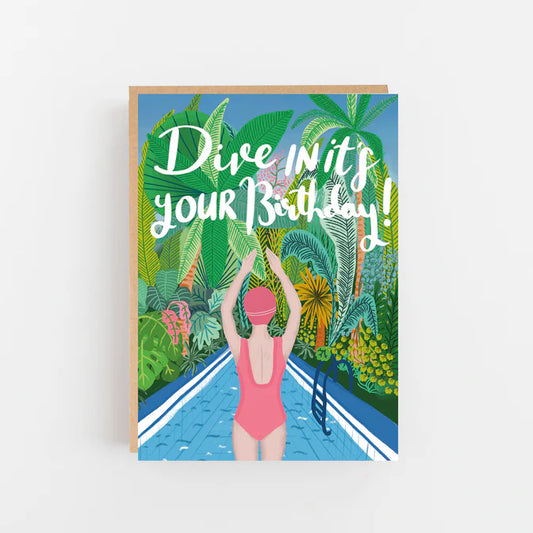 Dive In It’s Your Birthday Greetings Card