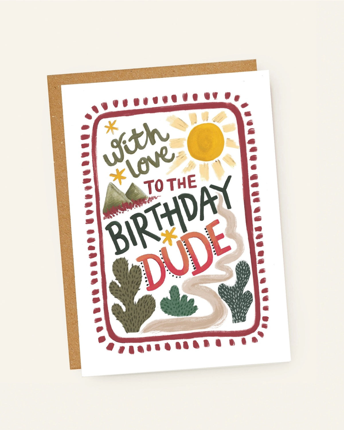 With Love To The Birthday Dude Card