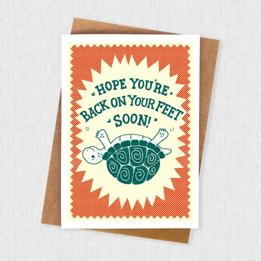 Hope You're Back On Your Feet Soon Greeting Card