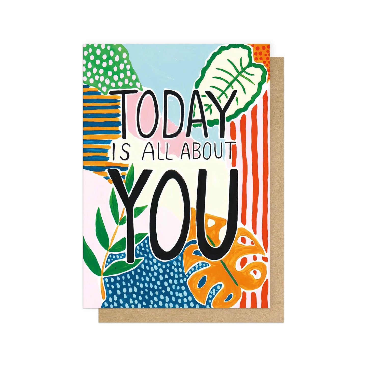 Today Is All About You Card